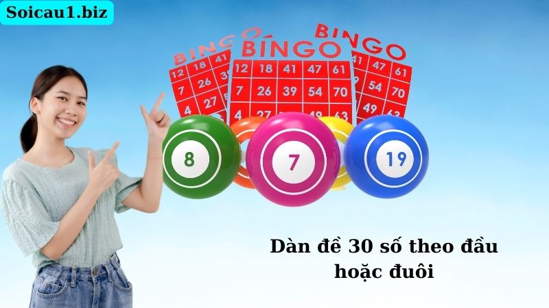 Dàn đề 30 số theo đầu hoặc đuôi