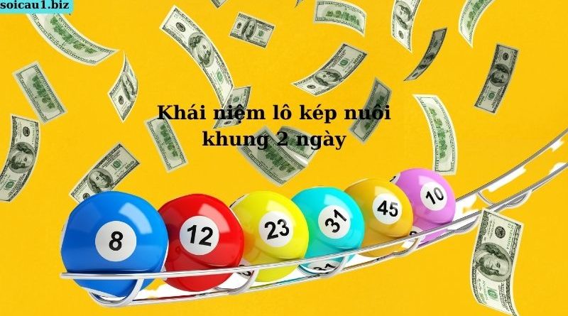 Lô kép nuôi khung 2 ngày miễn phí, bất bại