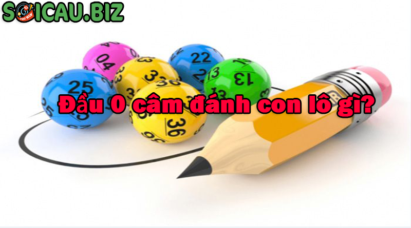 Đầu 0 câm đánh lô con gì? Cách bắt lô chuẩn khi có đầu 0 câm