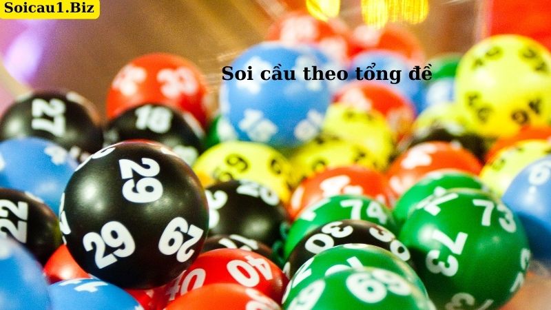 Soi cầu theo tổng đề