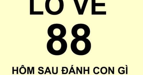 Đề về 88 hôm sau đánh con gì? Thống kê chi tiết đề về 88