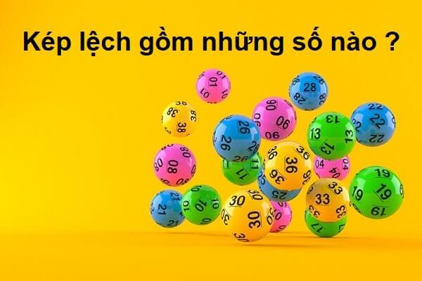 Kép lệch là gì? Những con số trong bộ đề kép lệch chuẩn nhất 1