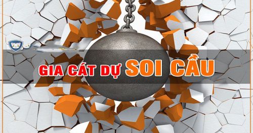 Gia cát dự soi cầu – Chốt số dự đoán XSMB hôm nay