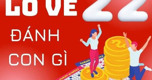 Đề về 22 hôm sau đánh con gì? Thống kê chi tiết đề về 22
