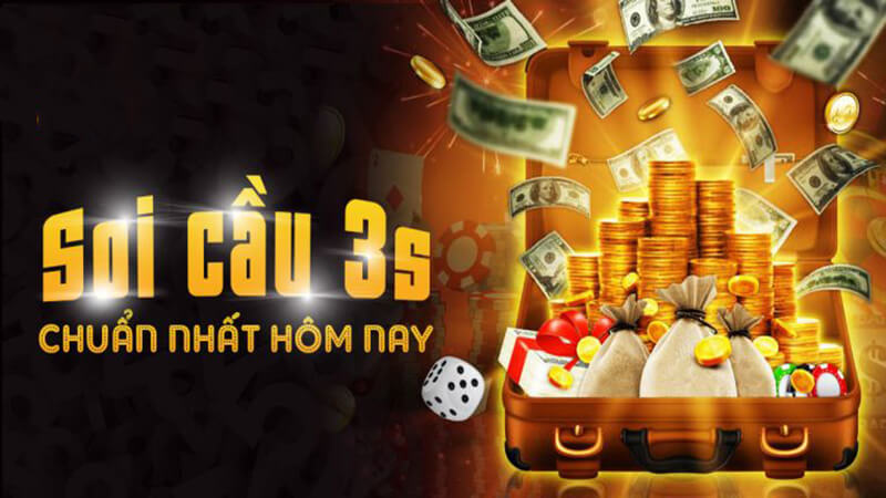 Soi cầu 3s cực chuẩn ăn chắc