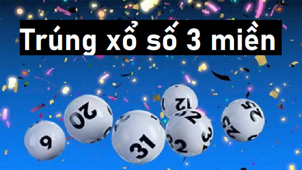 Trúng giải 6 ở 3 miền Bắc – Trung – Nam