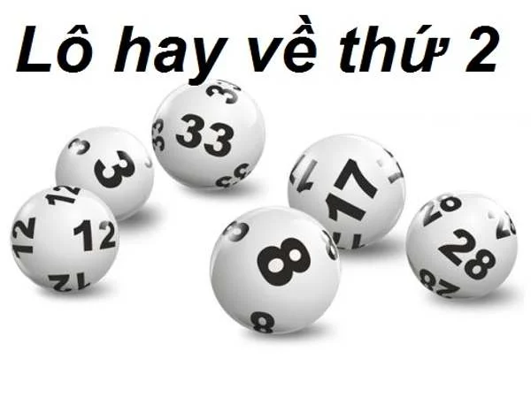 Lô hay về thứ 2 dựa trên sự kiện xảy ra trong ngày