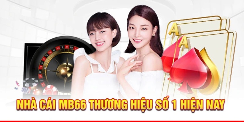 MB66 so huu he thong ca cuoc hang dau thi truong